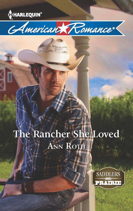 Title details for The Rancher She Loved by Ann Roth - Available